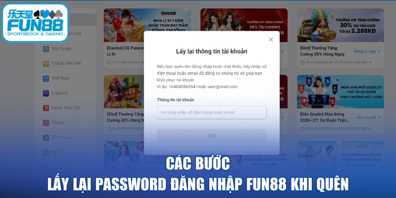 Các bước lấy lại password đăng nhập FUN88 khi quên